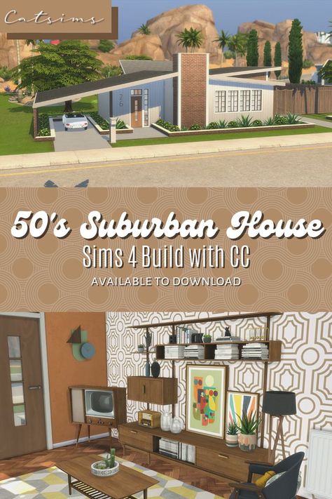 A cozy retro house with lots of mid-century modern pieces built in The Sims 4 with CC. Available to download! Only base game! Suburban House Sims 4, 1950 House, House Sims 4, 50s House, 50s Home, 50s Decor, The Sims 4 Lots, Midcentury House, Retro House