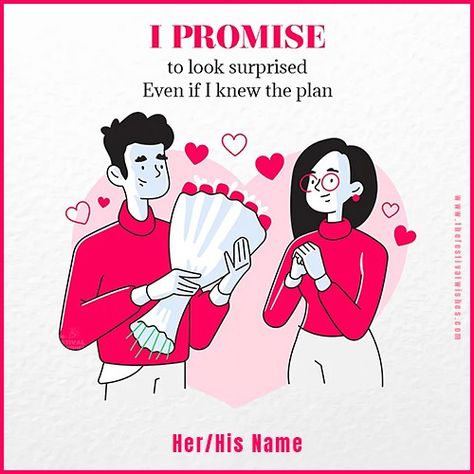 Promise Day, Happy Promise Day, With Girlfriend, Couple Pic, I Know The Plans, She & Him, The Happy, I Promise, Portal