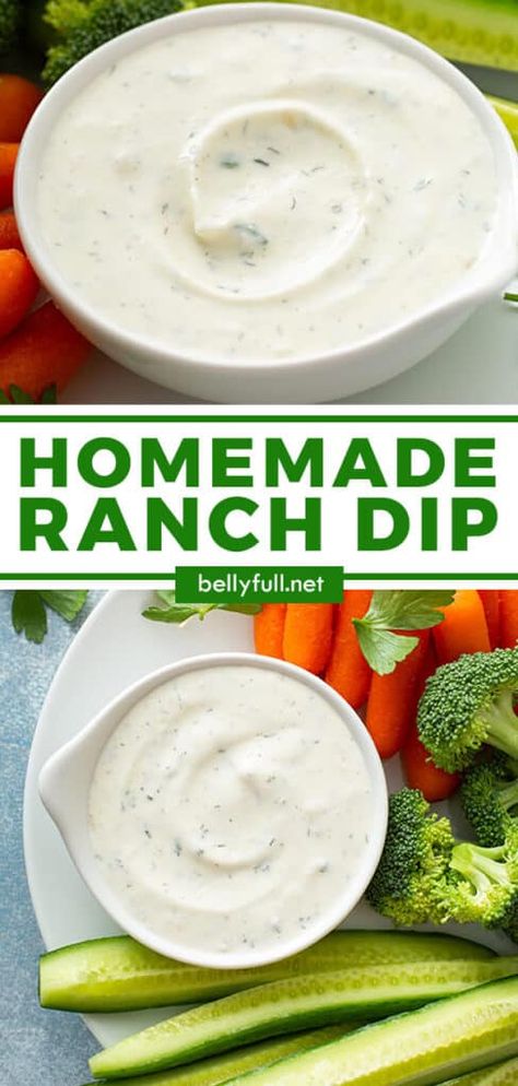 Homemade Ranch Dip Recipe (in 5 minutes!) - Belly Full Best Homemade Ranch, Veggie Dip Recipe, Ranch Dressing Dip, Ranch Dressing Recipe Homemade, Homemade Ranch Dip, Ranch Dip Recipe, Homemade Ranch Seasoning, Vegetable Dips, Sour Cream Dip