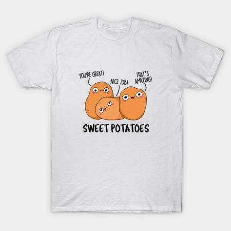 Potatoes Cute, Potato Puns, Veg Patch, Cute Potato, Pun Shirts, Food Shirt, Cute Puns, Pun Gifts, Animated Cartoons