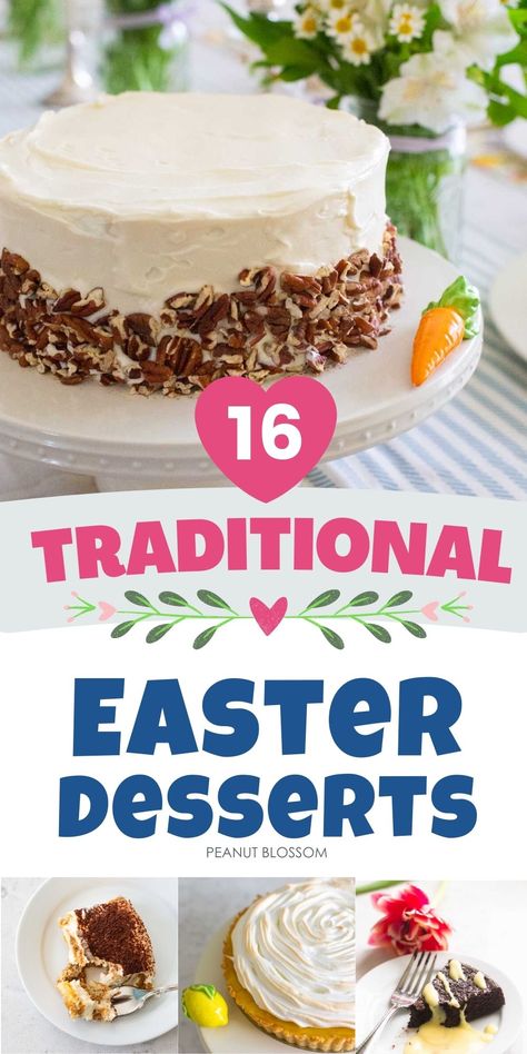 These traditional Easter desserts will be the centerpiece of your Easter dessert table! From classic carrot cake with cream cheese frosting to elegant lemon, coconut, and chocolate desserts, bake up a delicious Easter treat your family will love. Make Ahead Easter Dessert, Traditional Easter Desserts, Easter Brownies, Strawberry Lemonade Cake, Easter Dessert Table, Festive Bread, Classic Carrot Cake, Easy Easter Recipes, Easter Feast