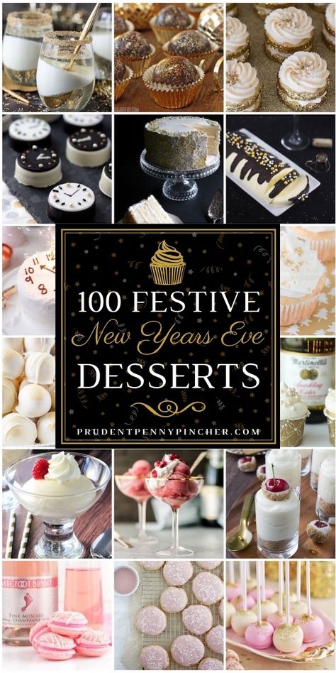 100 Festive New Years Eve Desserts #newyears #desserts #cake #cookies #cupcakes New Years Eve Desserts, Nye Desserts, New Years Eve Snacks, New Years Eve Dessert, New Years Appetizers, New Year's Eve Appetizers, New Year's Desserts, Diy Dessert, Danish Butter Cookies