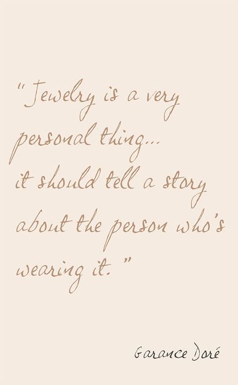 Fashion Jewelry Quotes, Garance Dore, Classy Quotes, Shopping Quotes, Poppy Delevingne, Jewerly Designs, Trendy Jewerly, Jewelry Quotes, Tell A Story