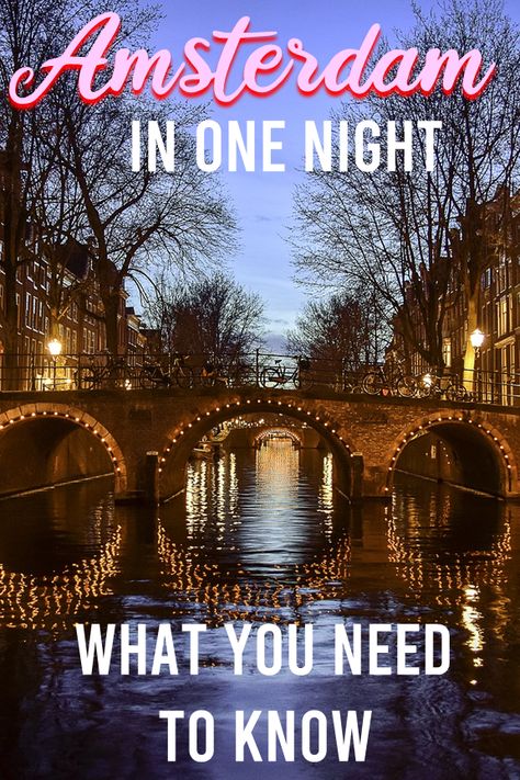 Can you do a one-night trip to Amsterdam, The Netherlands?  What about a layover?  Here's what we found out! Amsterdam In December, Amsterdam In Winter, Visiting Amsterdam, Amsterdam Winter, Amsterdam Itinerary, Amsterdam Travel Guide, Things To Do In Amsterdam, To Do In Amsterdam, Cold Time