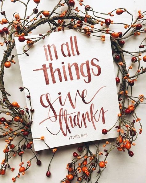 Rustic Thanksgiving Decorations, In All Things Give Thanks, Katie Clark, Winter Backgrounds, Fashion Quotes Inspirational, Typography Design Quotes, Rustic Thanksgiving, Scripture Quote, Quote Typography