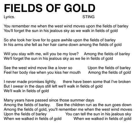 FIELDS OF GOLD  By :  Sting. Fields Of Gold Lyrics, Fields Of Gold, Music Lyrics, Love Her, Songs, Quotes, Music, Gold