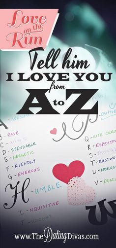 Surprise your spouse with this easy gift idea: list his best qualities from A to Z! This romantic love note is sure to leave a lasting impression. Easy Gift Idea, The Dating Divas, Dating Divas, Romantic Ideas, My Funny Valentine, Quick Gifts, Diy Spring, For My Love, Date Night Ideas