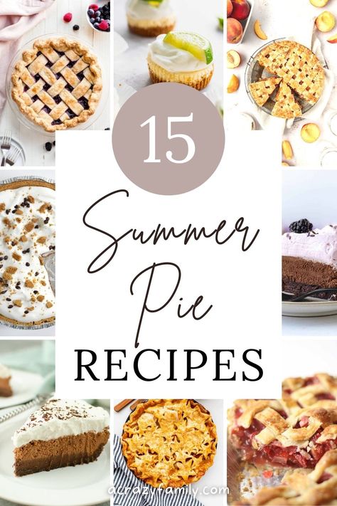 Delicious Pie Recipes, Best Pies Recipes, Summer Pastry Recipes, Easy Summer Pies Recipes, Summer Pies Recipes, Summer Fruit Pie, Pie Flavors List, Different Pie Recipes, Unique Pie Flavors