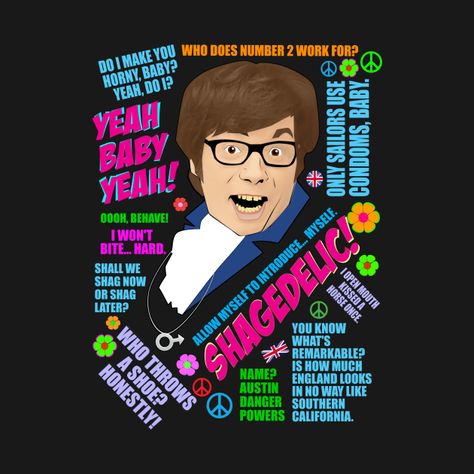 Check out this awesome 'Austin Powers Quotes' design on @TeePublic! Austin Powers Drawing, Austin Powers Party Decorations, Austin Powers Party, Oh Behave Austin Powers, Austin Powers Quotes, Austin Powers Dr Evil, Mouth Kiss, Austin Powers Goldmember, Austin Powers Meme