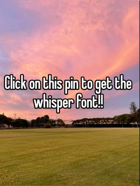 How To Get Pinterest Font, How Do You Make Whispers, Pinterest Whisper Font, How To Get The Pinterest Font, Tap Here To Get The Whisper Font, Click On This Pin For Whisper Font, Pinterest Whispers Font, Make A Whisper, What Font Is Used For Whispers