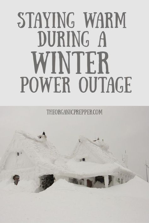 Winter Power Outage, Staying Warm In Winter, Winter Storm Prep, Survival Checklist, Winter Storm Preparedness, Winter Preparedness, Storm Preparedness, Storm Prep, How To Stay Warm