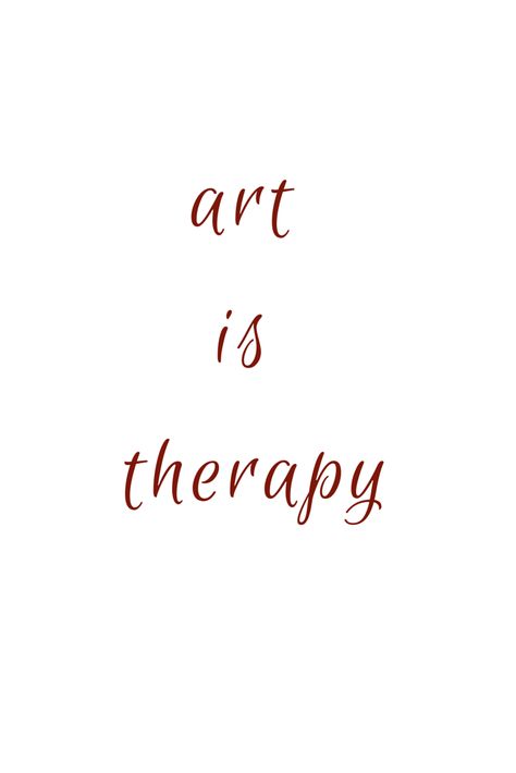 Visual Art Quotes, Paint Your Life Quotes, Painting Is Therapy Quotes, Quotes About Art Aesthetic, Painting Therapy Quotes, Art Quotes Inspirational Artists, Artist Life Quotes, Art Words Quotes, Art With Quotes Creative