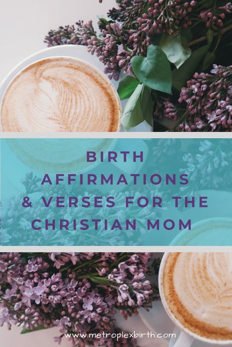 Birth Affirmations Christian Printable, Christian Birth Affirmation Cards, Spiritual Birth Affirmations, Scripture For Birth, Biblical Birth Affirmations, Home Birth Decor, Christian Hypnobirthing, Christian Birth Affirmations, Birth Scriptures