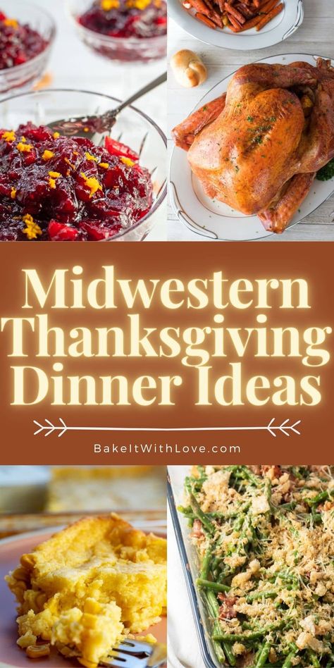 Midwest Thanksgiving Recipes, Midwest Meal Ideas, Traditional Thanksgiving Menu List, Thanksgiving Dinner List, Thanksgiving Menu List, Midwest Recipes, Classic Thanksgiving Menu, Cooking Thanksgiving Dinner, Traditional Thanksgiving Recipes