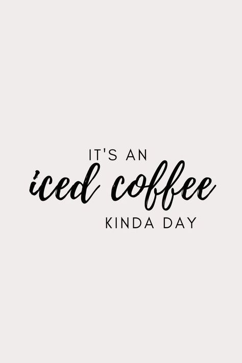 Waiting For Coffee Quotes, Positive Coffee Quotes, Iced Coffee Quotes Aesthetic, Iced Coffee Aesthetic Caption, Iced Coffee Sayings Funny, Starbucks Coffee Quotes, Ice Coffee Quotes, Coffe Quetos, Iced Coffee Quotes Funny