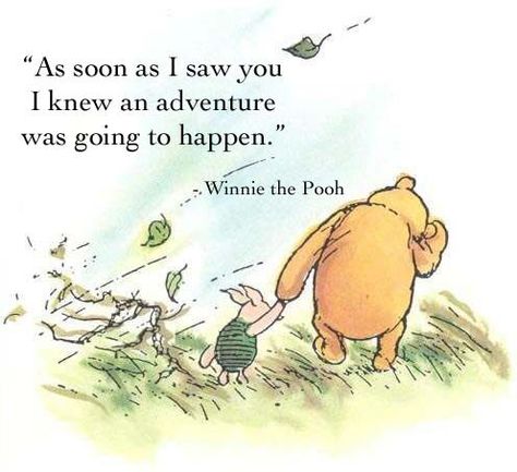 As soon as I saw you I knew an adventure was going to happen. - Winnie the Pooh Missing Someone Quotes, Winnie The Pooh And Piglet, Disney Cute, Pooh And Piglet, Cute Relationship Quotes, Cant Be Together, I Miss You Quotes, Winnie The Pooh Quotes, Pooh Quotes