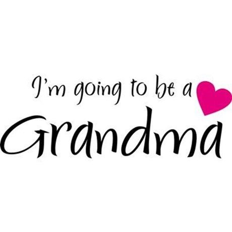 First Time Grandma Quotes, Grandma Pictures, First Time Quotes, Going To Be A Grandma, Gender Reveal Baby Shower Themes, Lolli And Pops, Queen Mom, First Time Grandma, Grandma Quotes