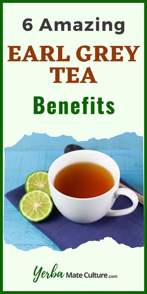 Earl Grey Benefits, Earl Grey Tea Benefits, Black Tea Benefits, Lady Grey Tea, London Fog Tea, Bubble Tea Flavors, Bergamot Tea, Decaffeinated Tea, London Tea