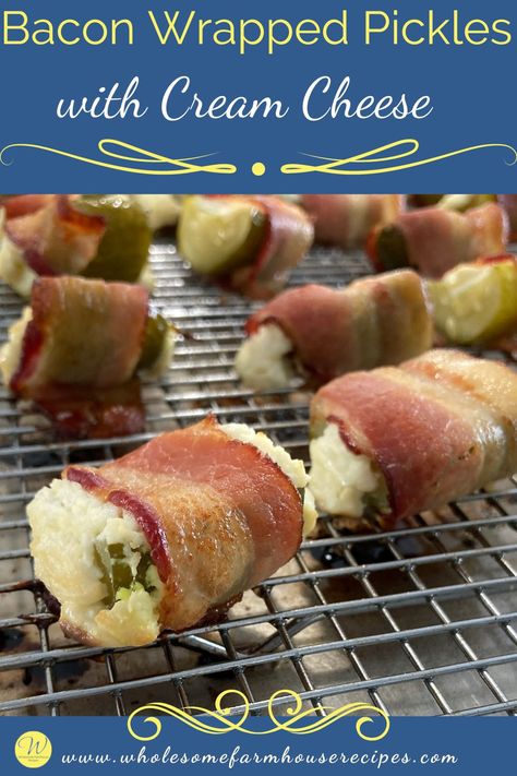 Bacon Wrapped Pickles with Cream Cheese Wrapped Pickles Appetizers, Bacon Wrapped Cream Cheese, Bacon Wrapped Pickles, Wrapped Pickles, Farmhouse Recipes, Holiday Apps, Cream Cheese Appetizer, Christmas Appetizers Easy, Cheese Appetizer