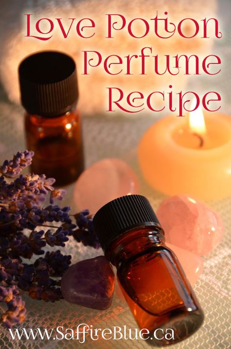 Love Potion Perfume Recipe - Saffire Blue Inc. Diy Pheromones Oil, Pharamones Perfume, Pheromone Perfume Diy, Love Potion Perfume, 4711 Perfume, Love Potion Recipe, Diy Perfume Oil, Perfume Oil Recipes, Diy Perfumes