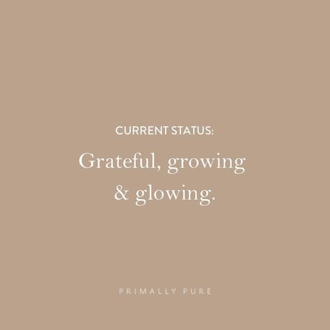 Grateful, growing & glowing. You too? Growing Glowing Captions, Grow Glow Quotes, Glow Quotes Instagram, You're Glowing Quotes, Glowing And Growing Quotes, Glowing Different Quotes, Quotes About Glowing Differently, Glow Quote, You Glow Different Quote