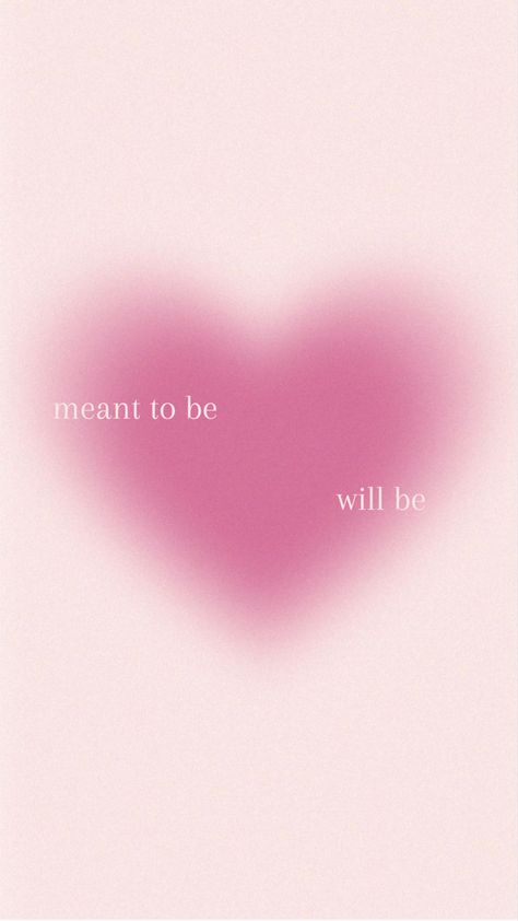 meant to be will be heart phone background Whats Meant To Be Will Be Wallpaper, If It’s Meant To Be It’ll Be Quote, Crush Wallpaper Iphone, If Its Meant To Be Quotes, Heart Phone Background, Quotes Wallpapers, Meant To Be Quotes, Motivational Wallpaper, Insta Ideas