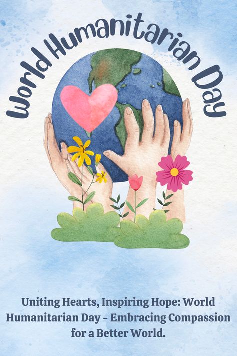 Celebrate World Humanitarian Day! World Humanitarian Day, United Nations General Assembly, India School, Charitable Organizations, People In Need, Life Improvement, International School, Real Funny Jokes, Tomorrow Will Be Better