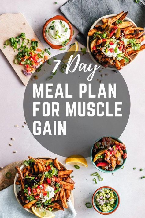 This 7 day meal plan for muscle gain covers the basics of increasing your muscle mass while minimizing possible fat gain. 7 Day Meal Prep, Meal Prep Weight Gain, Meal Plan For Muscle Gain, Bulking Meal Plan, Meal Plan Women, Meal Prep Bodybuilding, Muscle Gain Meal Plan, Bodybuilding Meal Plan, High Protein Meal Plan