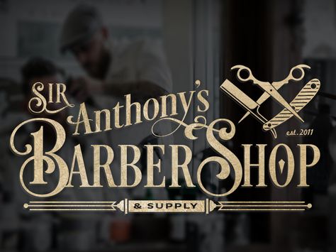 Sir Anthony's Barber Shop Old School Barber Shop, Barber Shop Vintage, Barber Sign, Barber Shop Sign, Barber Shop Interior, Barber Tattoo, Barber Haircuts, Barber Logo, Barbershop Design