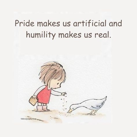 Pride And Humility Quotes, Prideful People Quotes, Quotes About Humility, Jane Massey, Humility Quotes, Beautiful Poems, Humanity Quotes, 2024 Inspiration, Sunshine Quotes