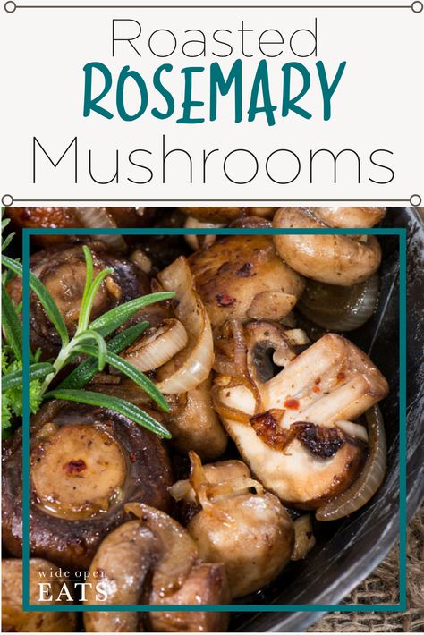 Rosemary Mushrooms, Rosemary Garlic, Veggie Tales, Roasted Mushrooms, Mushroom And Onions, Onion Recipes, Fresh Rosemary, Side Recipes, Main Meals