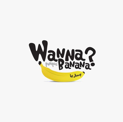 Wanna Banana by Renato Gonzalez Banana Logo Design Ideas, Banana Branding, Logo Banana, Banana Logo, Banana Design, Mises En Page Design Graphique, Typographic Logo Design, Logo Desing, Food Logo Design