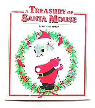 Buy a cheap copy of Santa Mouse Treasury jcp book by Michael Brown. Book contains 3 Santa Mouse stories-Santa Mouse, Santa Mouse, Where Are You?, and Santa Mouse Meets Marmaduke. Free Shipping on all orders over $15. Santa Mouse, Michael Brown, Tree Garland, Childrens Christmas, Christmas Past, Photo Scrapbook, The Night Before Christmas, Vintage Children's Books, Christmas Books