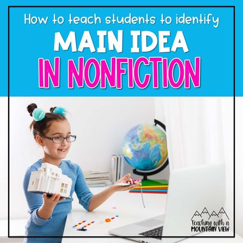 Nonfiction Main Idea, Main Idea Anchor Chart, Main Idea Activities, Reading Main Idea, Teaching Nonfiction, Interactive Anchor Charts, Teaching Main Idea, Non Fiction Writing, Reading Charts