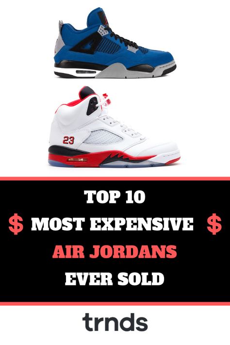 Rare Jordans Sneakers, Luxury Mid-top Jordan Shoes For Sports, Luxury Jordan Shoes For Streetwear, Luxury Men's Synthetic Jordan Shoes, Most Expensive Jordans, Most Expensive Sneakers, Expensive Fashion, Michael Jordan Shoes, Jordan Sneakers