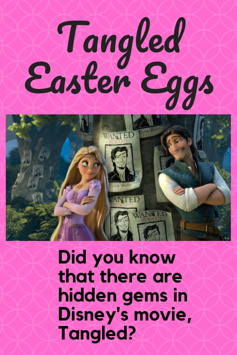 Tangled movie hidden Easter eggs!  Did you know that there are hidden gems in Disney’s movie, Tangled? Disney Hidden Easter Eggs, Tangled Easter Eggs, Disney Movie Easter Eggs, Hidden Things In Disney Movies, Easter Eggs In Movies, Disney Easter Eggs, House Of Mouse, Tangled Movie, Anime Crafts Diy