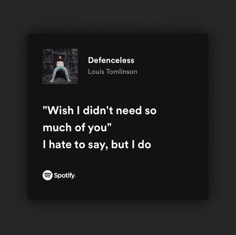 Louis Tomlinson Lyrics, Louis Tomlinson Songs, 1d Lyrics, Insta Notes, Bestie Board, One Direction Lyrics, Meaningful Lyrics, Face The Music, Spotify Lyrics