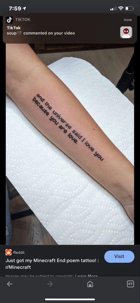 Minecraft Enchantment Tattoo, Minecraft End Credits Tattoo, Simple Minecraft Tattoo, Minecraft Tatoos Ideas, Minecraft Quote Tattoo, Tattoo Ideas Minecraft, Markiplier Tattoo Ideas, Minecraft Poem Tattoo, Minecraft Flower Tattoo