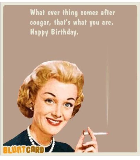 50 Best Hysterically Funny Birthday Memes For Her - Smart Party Ideas Happy Birthday Humorous, Birthday Images For Her, Funny Happy Birthday Meme, Humor Birthday, Funny Wishes, Funny Birthday Meme, Funny Happy Birthday Wishes, Anne Taintor, Birthday Quotes For Him