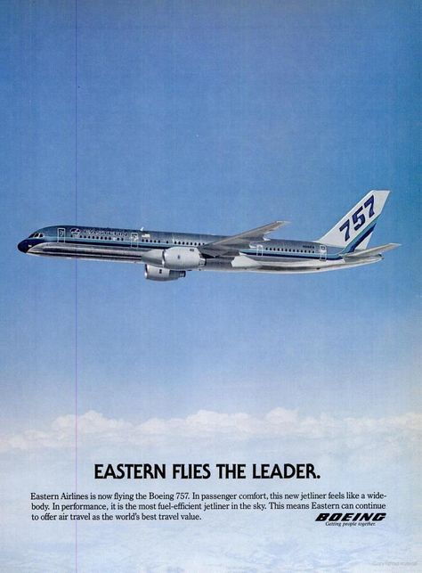 Eastern Airlines is the pioneer of taking to the skies the 757, the Lockheed L10LL, and the Airbus A-300. Vintage Airline Ads, Airlines Branding, Plane Photography, Vintage Airline Posters, Eastern Airlines, Boeing 757, Aviation Posters, Vintage Airline, Passenger Aircraft