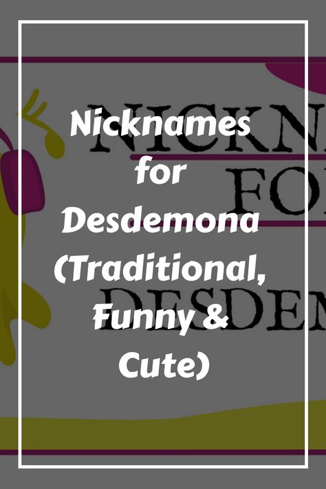 Desdemona is a name that carries with it the gravity and beauty of classical literature, mainly due to its notable use by William Shakespeare in his tragedy Pirate Words, Funny Incidents, Funny Nicknames, Portuguese Words, Classical Literature, Name Origins, Cute Nicknames, Running Jokes, Terms Of Endearment