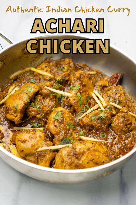 Achari Chicken (Easy, Authentic Recipe) Yellow Chicken Curry Recipe Indian, Indian Chicken Drumstick Recipes, Classic Indian Dishes, Boneless Chicken Indian Recipes, Chicken Curry Dishes, Chicken Curries Recipes, North Indian Chicken Recipes, Authentic Chicken Curry Recipe, Chicken Thigh Indian Recipes