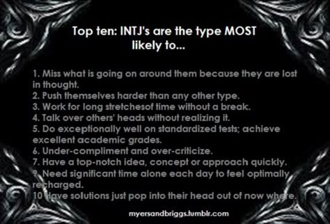 True. Except #5 which is inaccurate. Lol. I only point this fact out because I… Intj Humor, Intj Female, Intj Women, Intj Infj, Intj And Infj, Intj T, Infj Intj, Intj Personality, Intj Intp