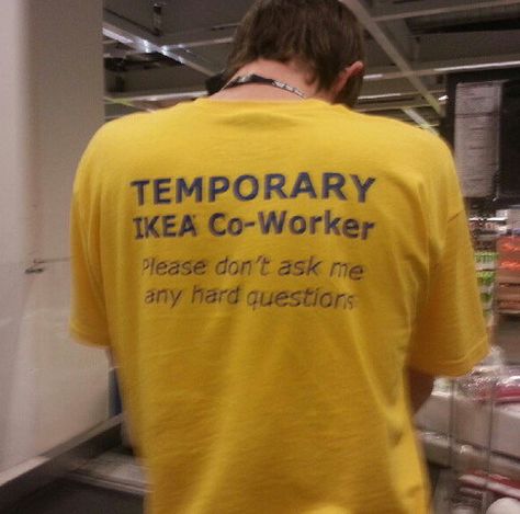 It’s about brilliant staff uniforms. | 21 Reasons Ikea Is Heaven On Earth Silly Shirt, Funky Shirts, Hard Questions, Weird Shirts, Funny Couples, What’s Going On, Vintage Sweatshirt, Funny Photos, Ask Me