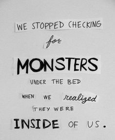 Deep Quotes About People Scared. QuotesGram Diy Frozen Breakfast, Frozen Breakfast Burritos, Monster Quotes, Stephen King Quotes, Monster Under The Bed, Frozen Breakfast, Fear Of Flying, Hes Mine, Breakfast Burritos