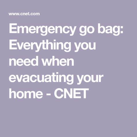 Emergency go bag: Everything you need when evacuating your home - CNET Evacuation Bag Checklist, Evacuation Bag, Emergency Go Bag, Doomsday Bunker, Survival Items, Bag Checklist, Life Straw, Emergency Preparation, Go Bag