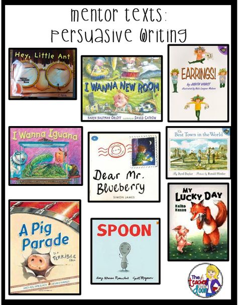 These mentor texts for persuasive writing can be found on this practical post: Writing to Persuade...Ten Steps Persuasive Texts, Writing Mentor Texts, Persuasive Text, Second Grade Writing, Third Grade Writing, 5th Grade Writing, 3rd Grade Writing, 2nd Grade Writing, Ela Writing