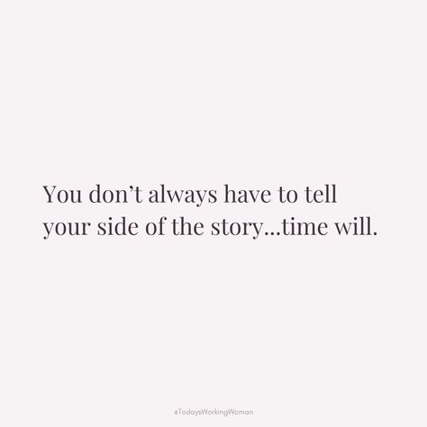 Remember, you don't always need to defend yourself. Let time be the judge and tell your story without words - it will speak for itself in the end.  #selflove #motivation #mindset #confidence #successful #womenempowerment #womensupportingwomen Defending Myself Quotes, You Don't Have To Prove Yourself Quotes, Defend Yourself Quotes, Defending Yourself Quotes, Selflove Motivation, Yourself Quotes, Daily Journal Prompts, Be Confident In Yourself, Just Keep Going