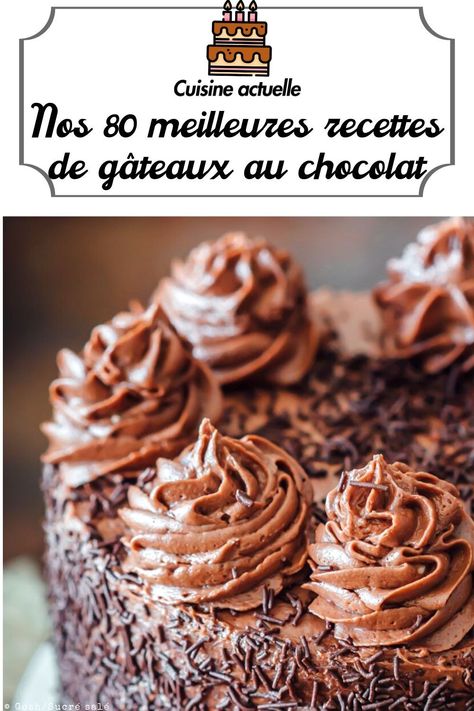 Nos 80 meilleures recettes de gâteaux au chocolat, recette, gâteau, chocolat, recette à base de chocolat, gâteau à base de chocolat, recette confinement,gâteau au chocolat facile, gâteau au chocolat rapide, gâteau au chocolat anniversaire Chocolate Cake, Frosting, Cake Recipes, Peanut Butter, Biscuits, Condiments, Muffins, Healthy Eating, Food And Drink