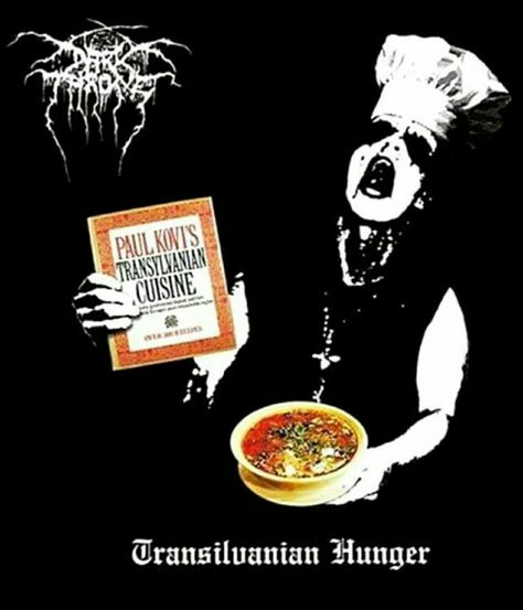 Dark Throne and some Transilvanean Hunger Dark Throne, Metal Meme, Corpse Paint, Black Metal Art, Cooking 101, Band Humor, Music Memes, Slipknot, Rock Metal